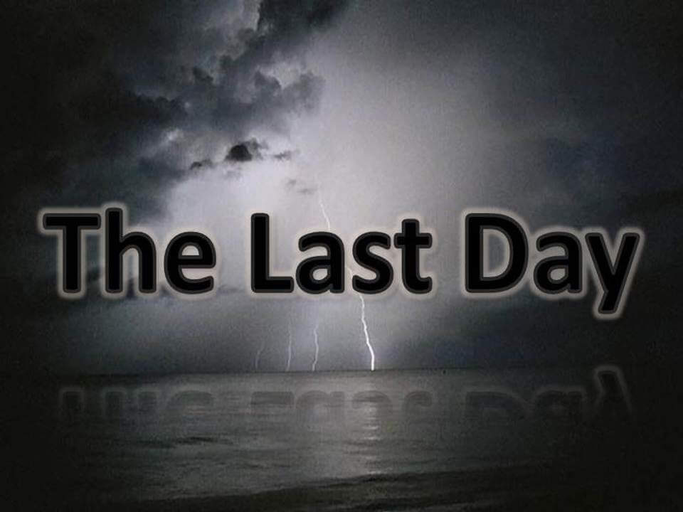 the Last Day
